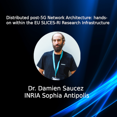 Distributed post-5G Network Architecture: hands-on within the EU SLICES-RI Research Infrastructure