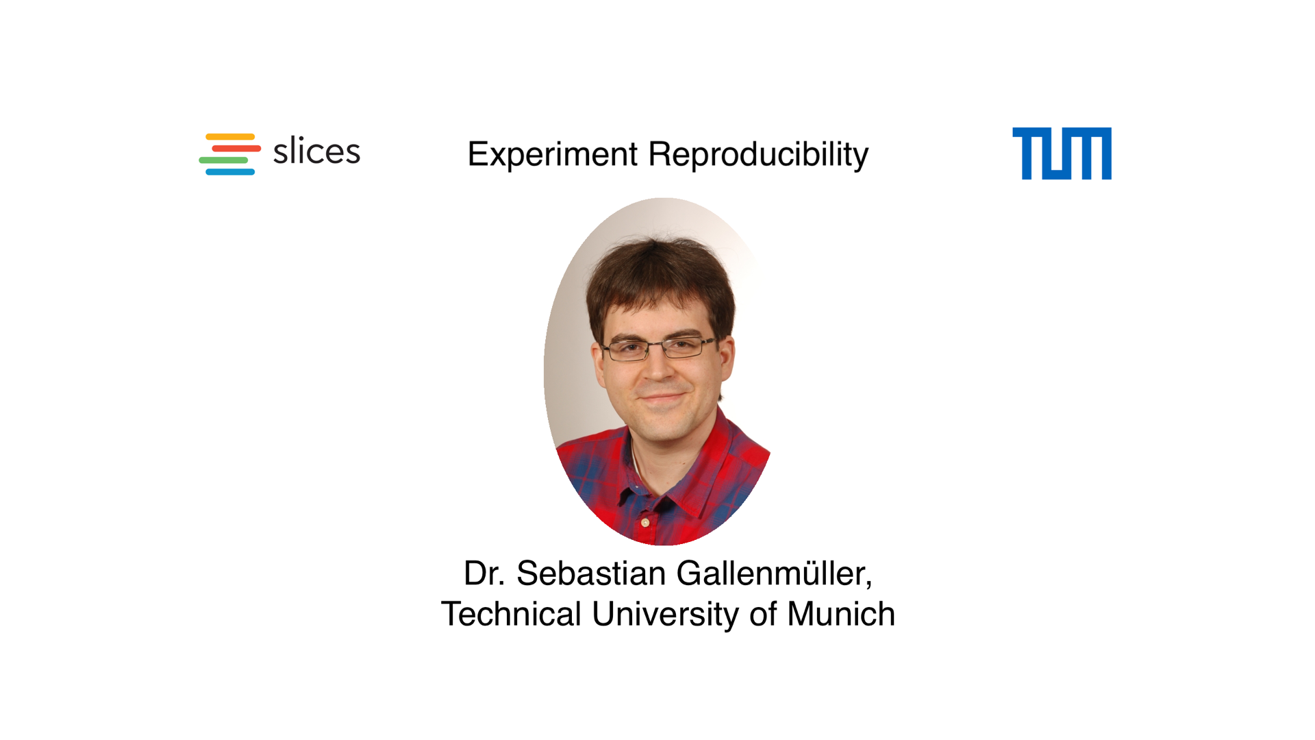 Experiment Reproducibility